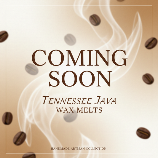 Tennessee Java wax melt photo coming soon